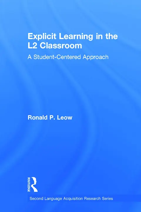 Cover of Explicit Learning in the L2 Classroom