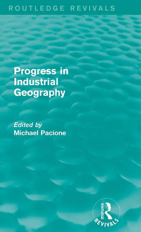 Cover of Progress in Industrial Geography