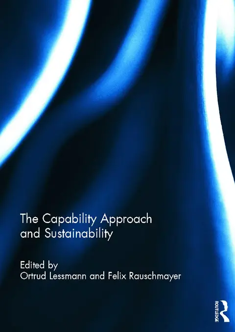 Cover of The Capability Approach and Sustainability
