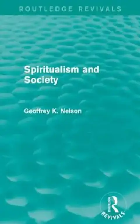 Cover of Spiritualism and Society (Routledge Revivals)