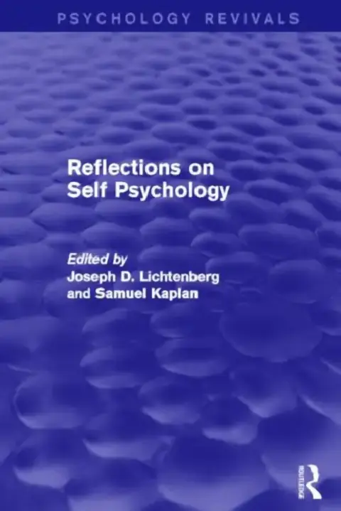 Cover of Reflections on Self Psychology (Psychology Revivals)