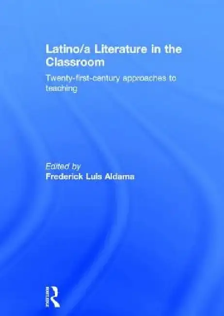 Cover of Latino/A Literature in the Classroom