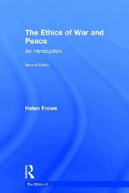 Cover of The Ethics of War and Peace