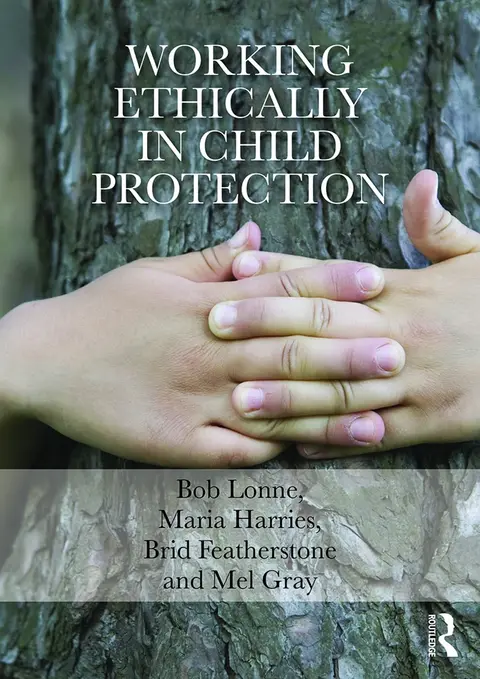 Cover of Working Ethically in Child Protection