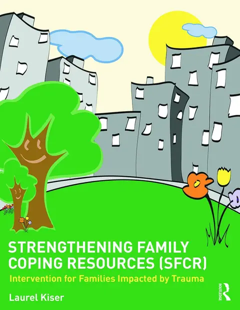 Cover of Strengthening Family Coping Resources