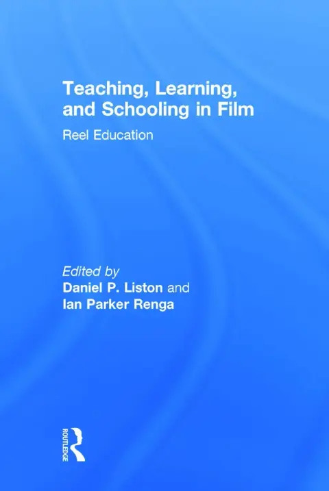 Cover of Teaching, Learning, and Schooling in Film