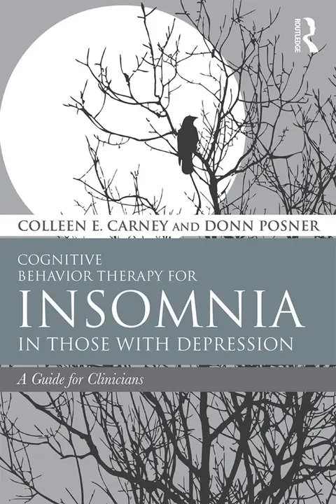 Cover of Cognitive Behavior Therapy for Insomnia in Those with Depression