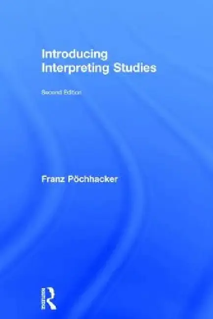Cover of Introducing Interpreting Studies