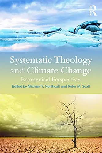 Cover of Systematic Theology and Climate Change