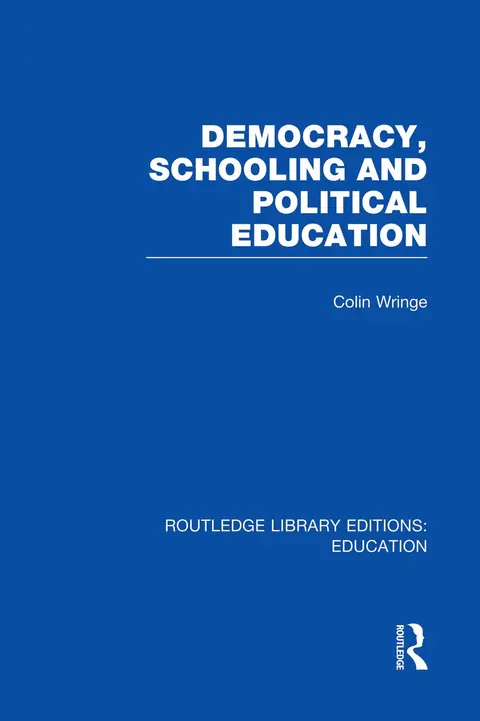 Cover of Democracy, Schooling and Political Education