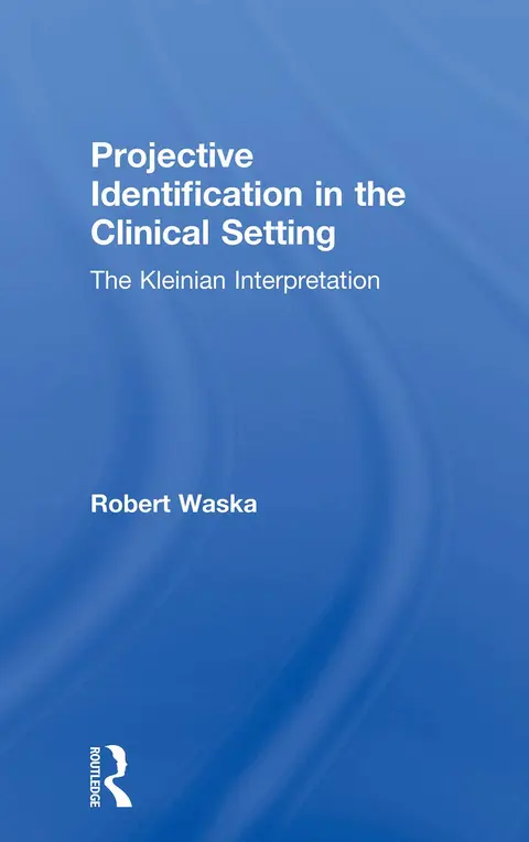 Cover of Projective Identification in the Clinical Setting