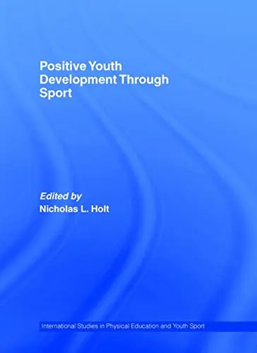 Cover of Positive Youth Development Through Sport