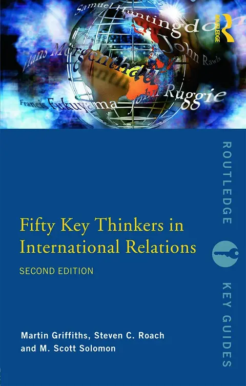 Cover of Fifty Key Thinkers in International Relations