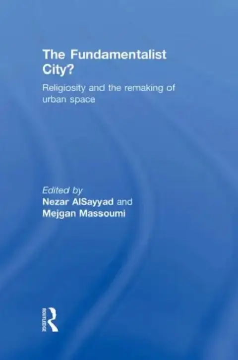 Cover of The Fundamentalist City?