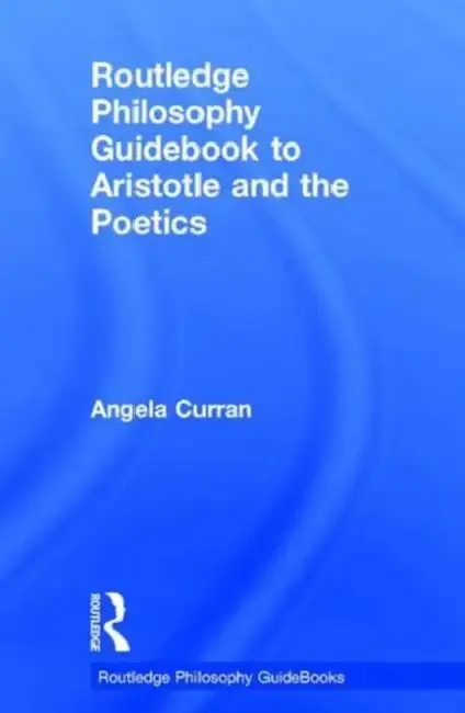 Cover of Routledge Philosophy Guidebook to Aristotle and the Poetics