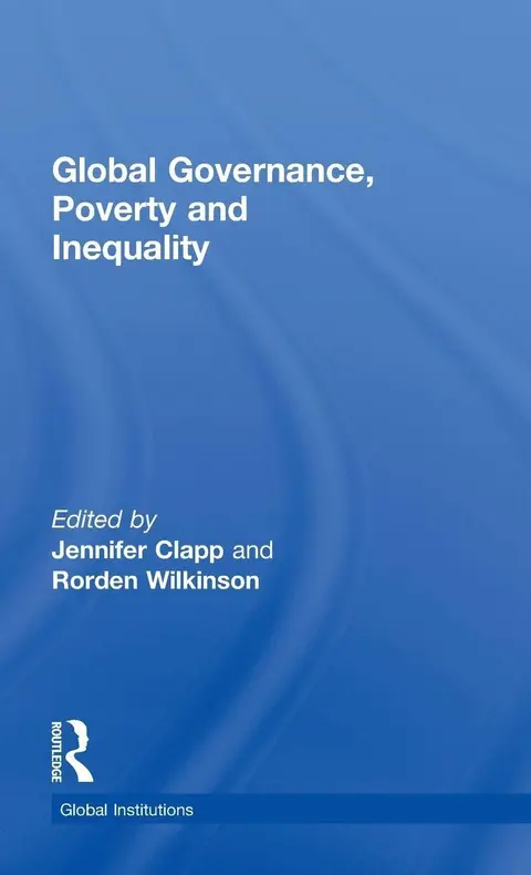 Cover of Global Governance, Poverty and Inequality