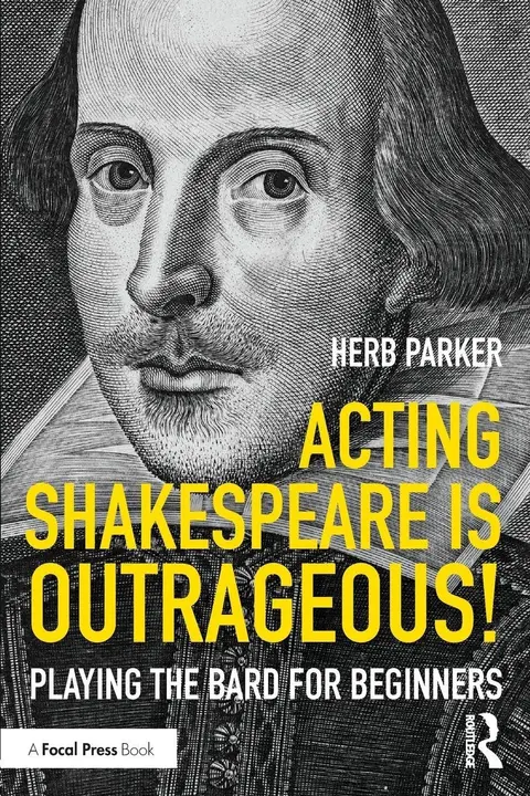 Cover of Acting Shakespeare Is Outrageous!