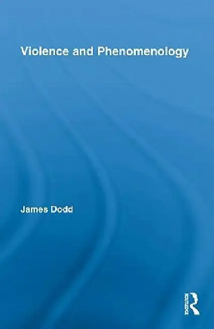 Cover of Violence And Phenomenology