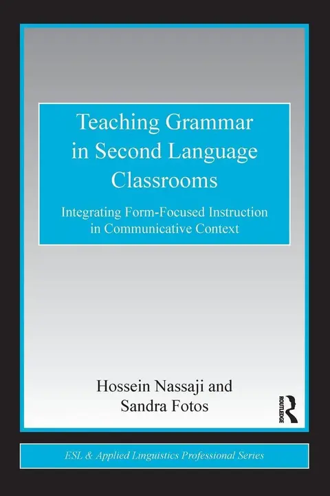 Cover of Teaching Grammar in Second Language Classrooms