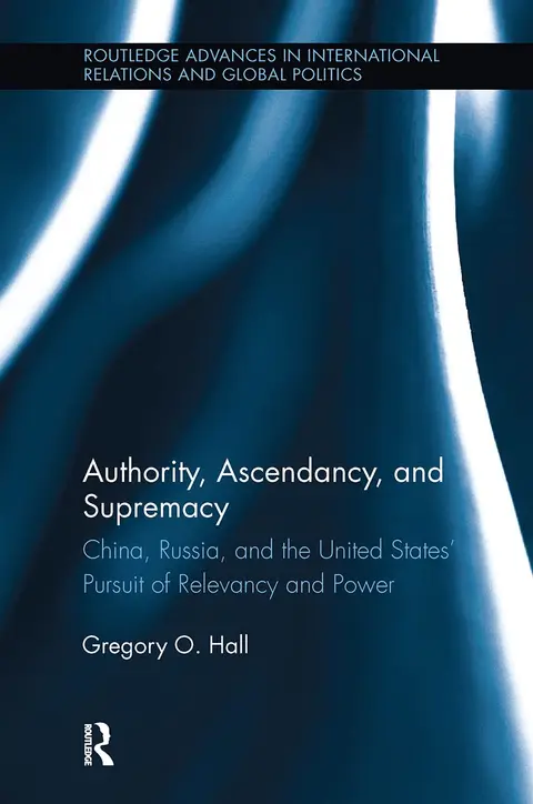 Cover of Authority, Ascendancy, and Supremacy