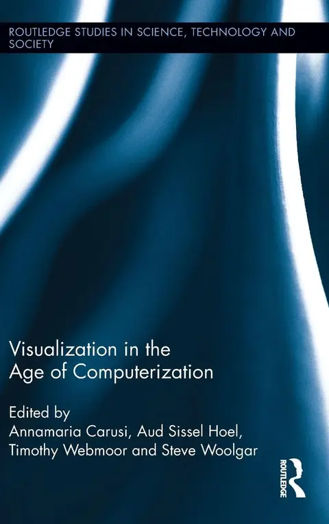 Cover of Visualization in the Age of Computerization