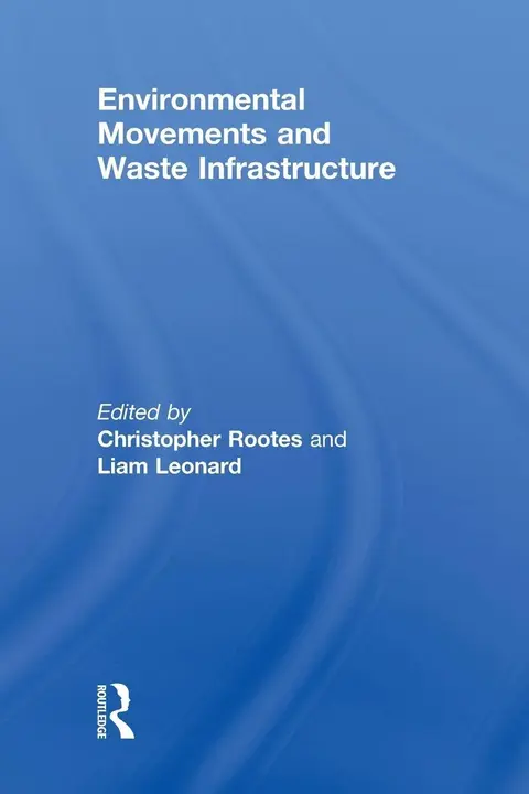 Cover of Environmental Movements and Waste Infrastructure