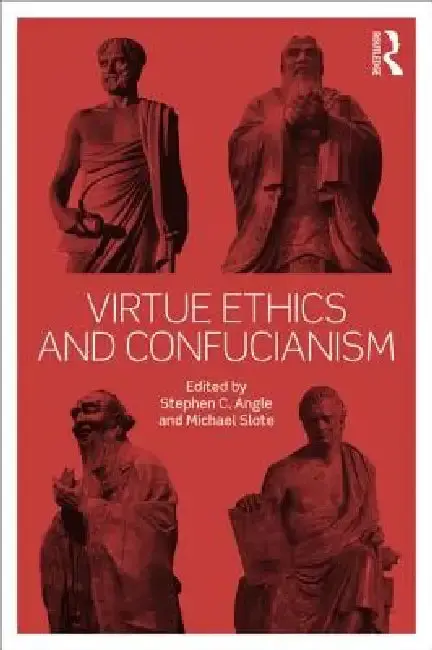 Cover of Virtue Ethics And Confucianism