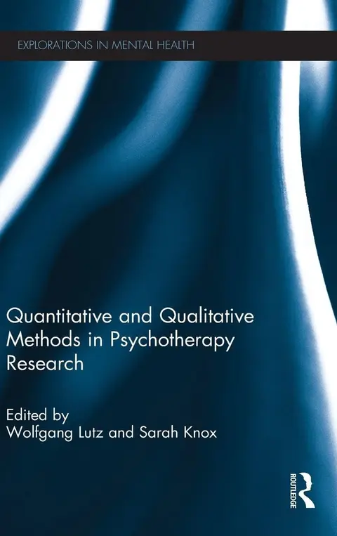 Cover of Quantitative and Qualitative Methods in Psychotherapy Research