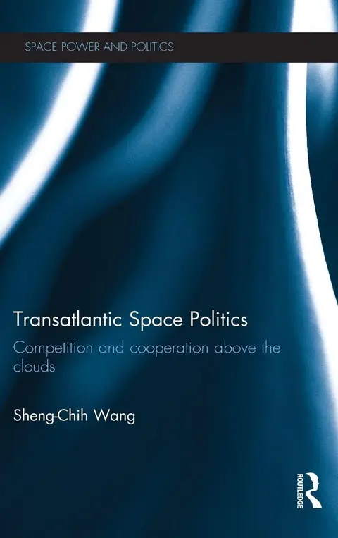 Cover of Transatlantic Space Politics