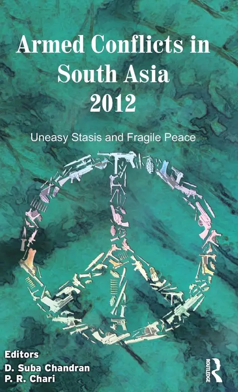 Cover of Armed Conflicts in South Asia 2012
