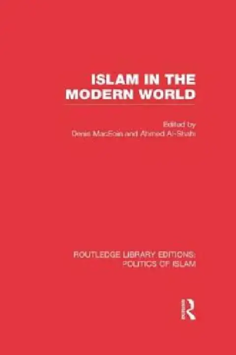 Cover of Islam in the Modern World (Rle Politics of Islam)