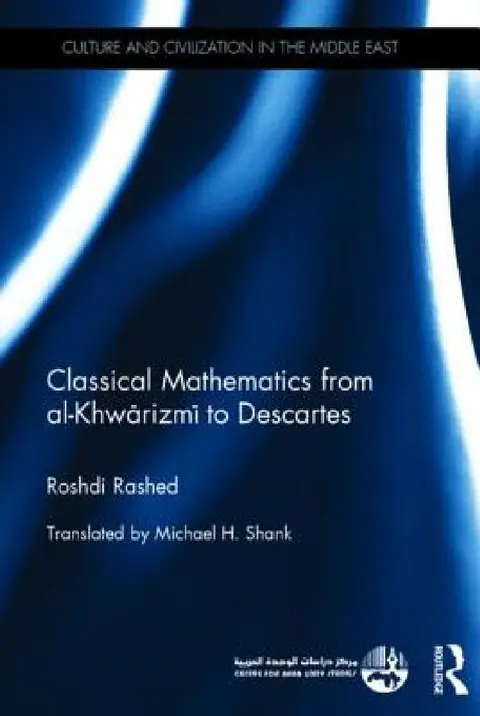 Cover of Classical Mathematics from Al-Khwarizmi to Descartes