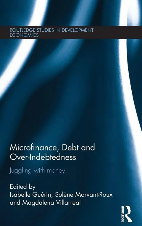 Cover of Microfinance, Debt and Over-Indebtedness