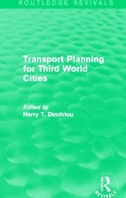 Cover of Transport Planning for Third World Cities