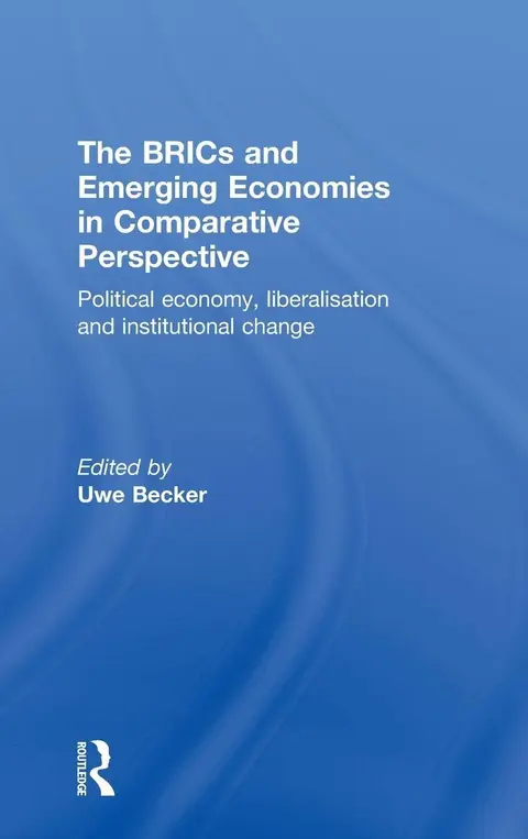 Cover of The BRICs and Emerging Economies in Comparative Perspective