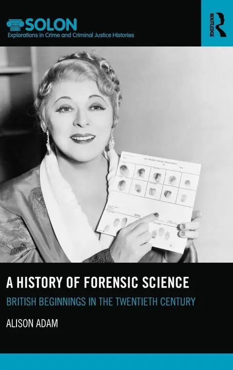 Cover of A History of Forensic Science