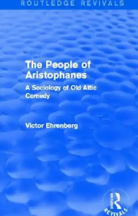 Cover of The People of Aristophanes (Routledge Revivals)