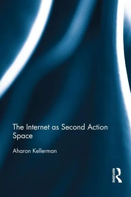 Cover of The Internet as Second Action Space