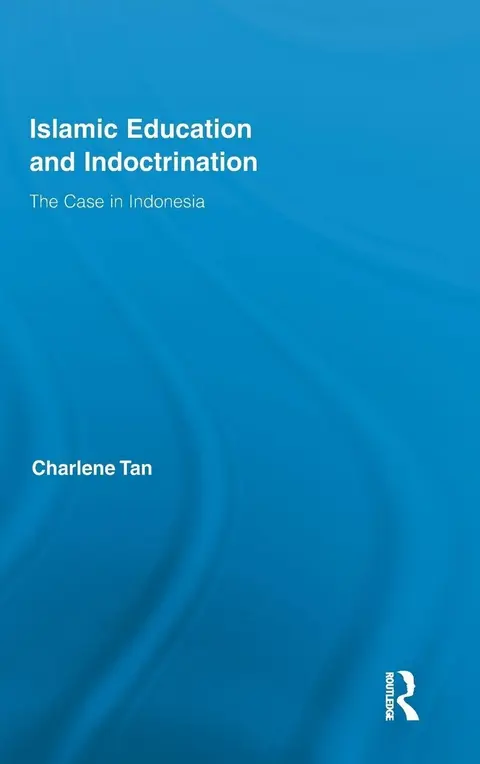 Cover of Islamic Education and Indoctrination