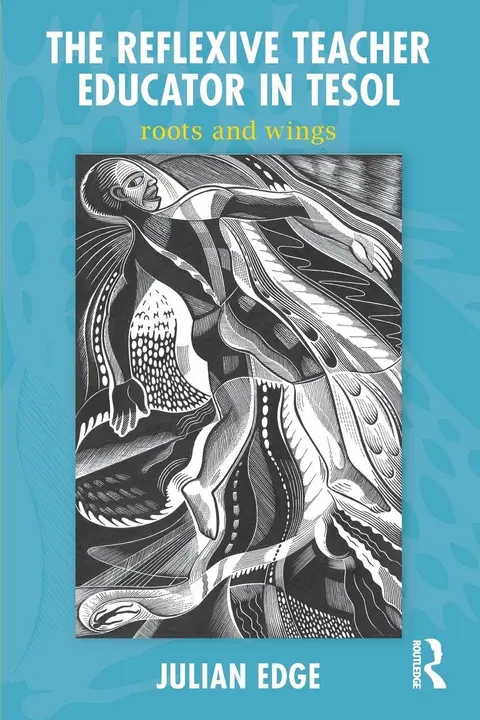 Cover of The Reflexive Teacher Educator in Tesol