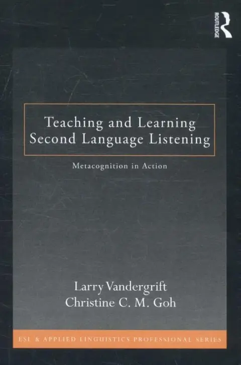 Cover of Teaching and Learning Second Language Listening