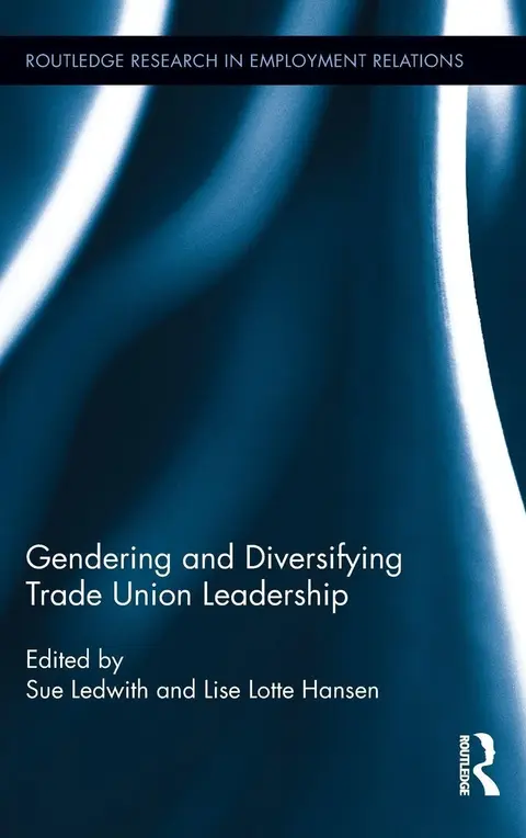 Cover of Gendering and Diversifying Trade Union Leadership