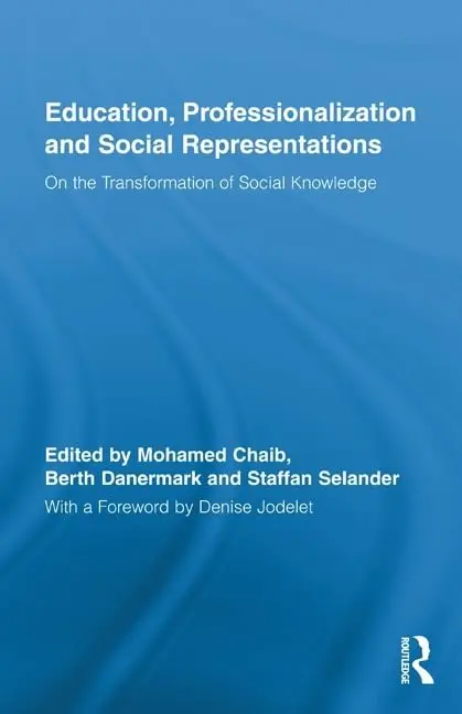 Cover of Education, Professionalization and Social Representations