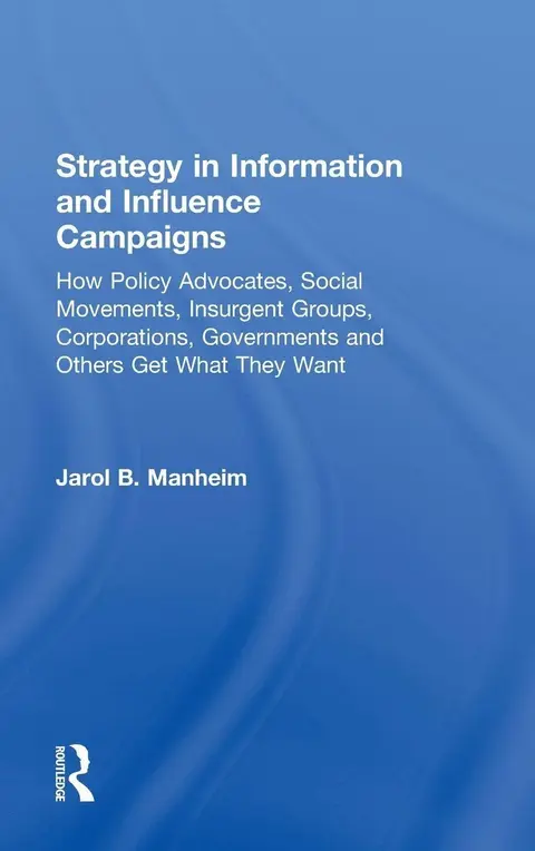Cover of Strategy in Information and Influence Campaigns
