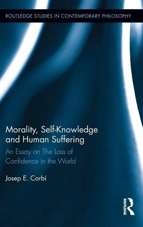 Cover of Morality, Self-Knowledge and Human Suffering