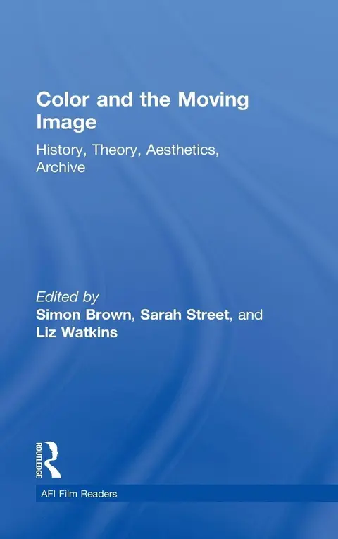Cover of Color and the Moving Image