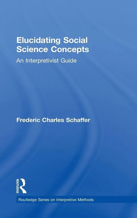 Cover of Elucidating Social Science Concepts