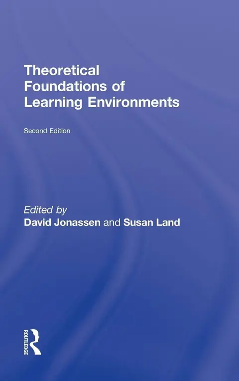 Cover of Theoretical Foundations of Learning Environments
