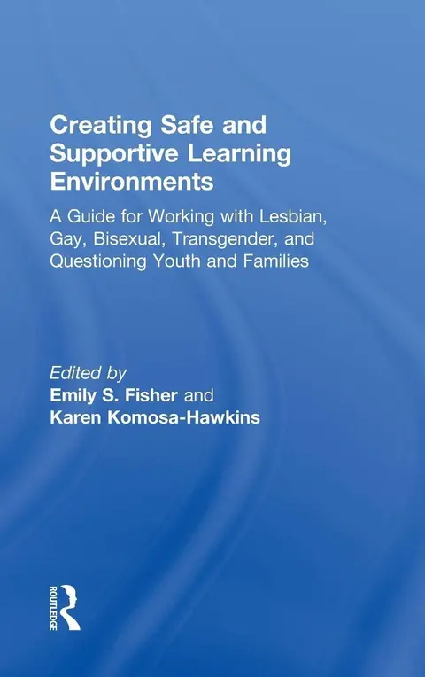 Cover of Creating Safe and Supportive Learning Environments