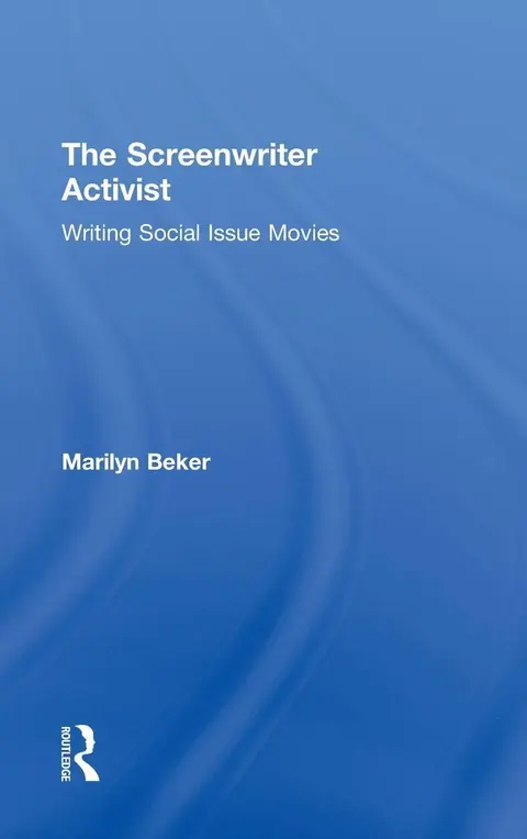 Cover of The Screenwriter Activist